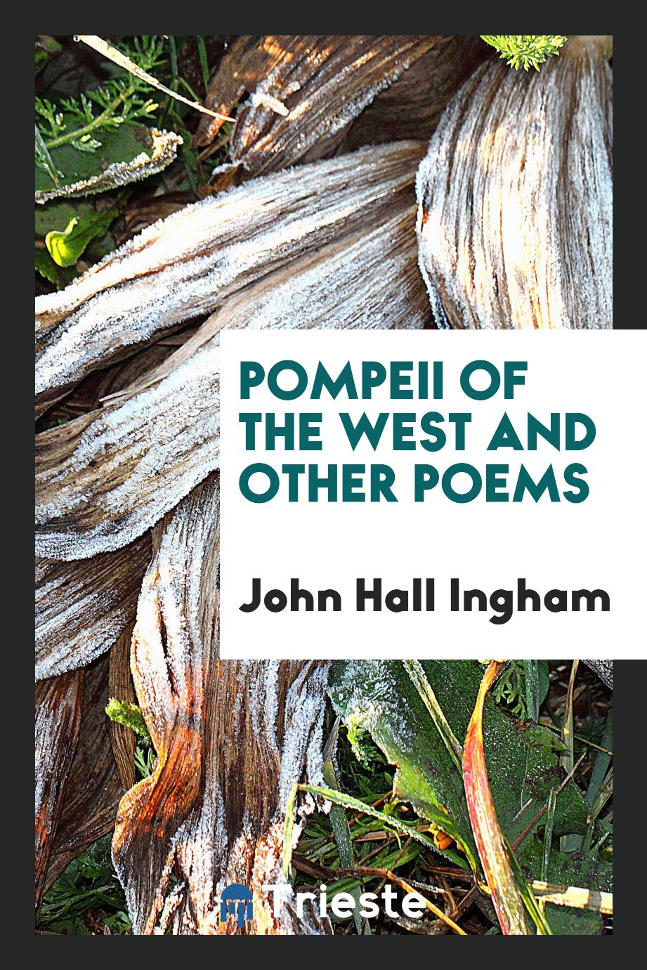 Pompeii of the West and Other Poems