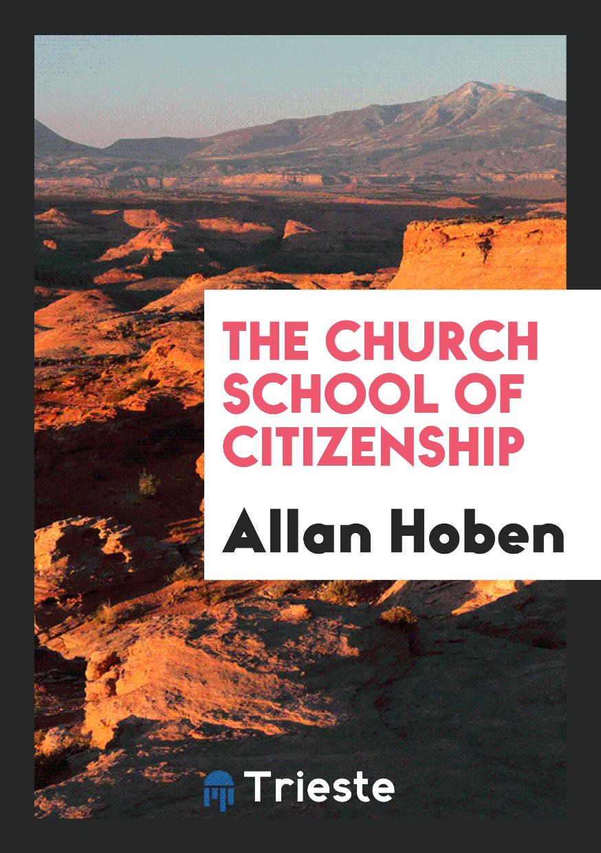 The Church School of Citizenship