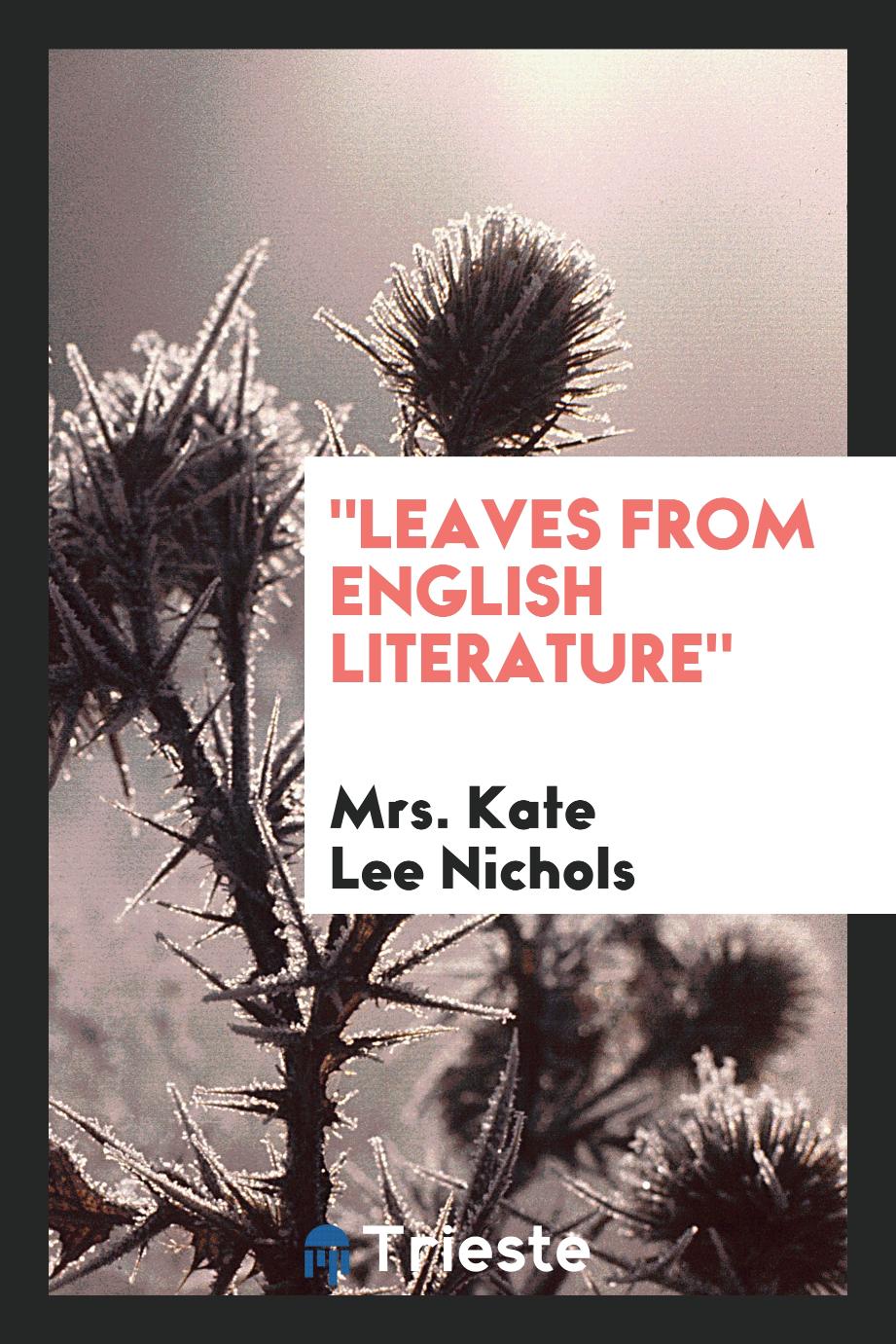 "Leaves from English Literature"