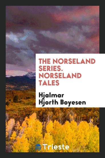 The Norseland series. Norseland tales