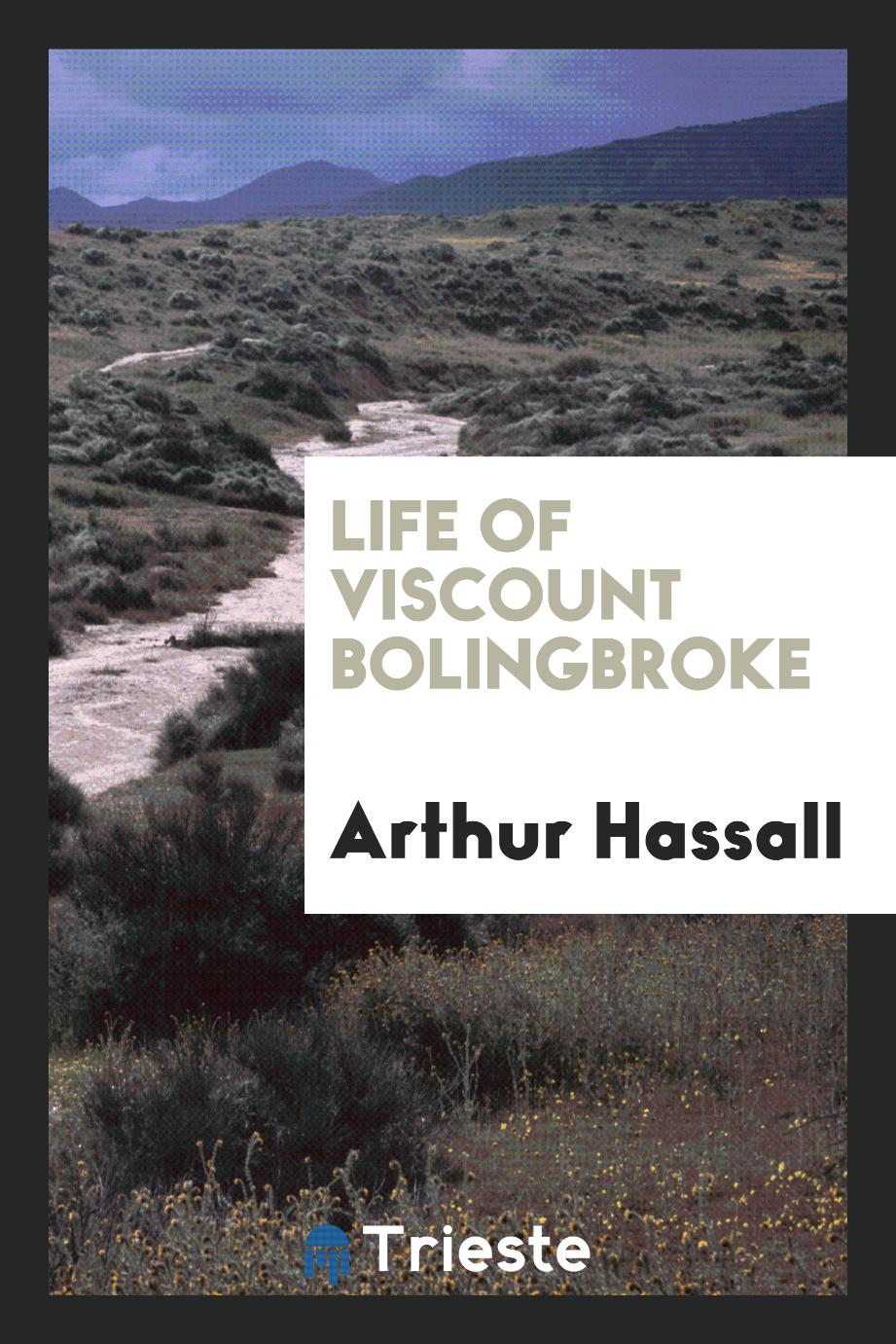 Life of Viscount Bolingbroke