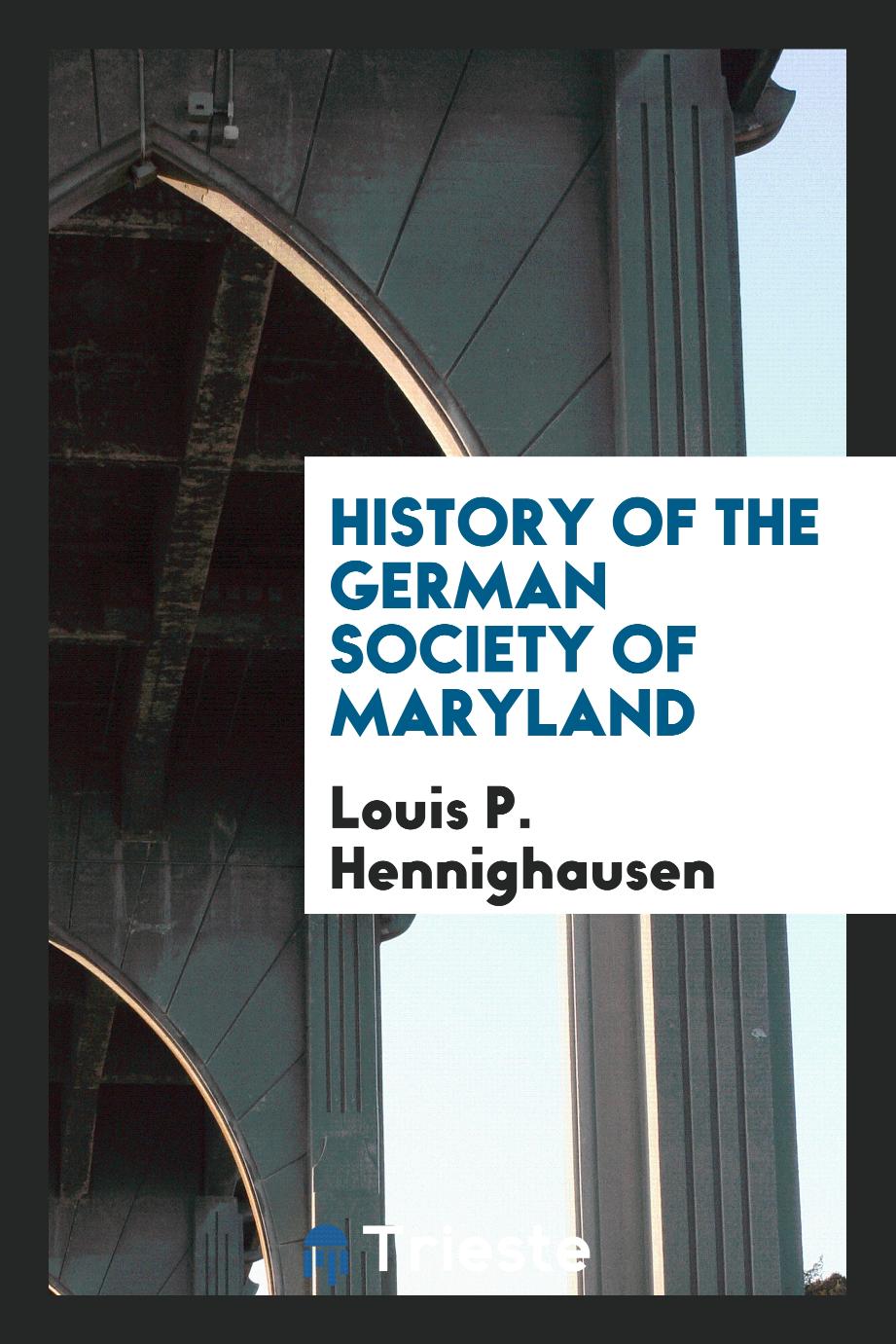 History of the German society of Maryland