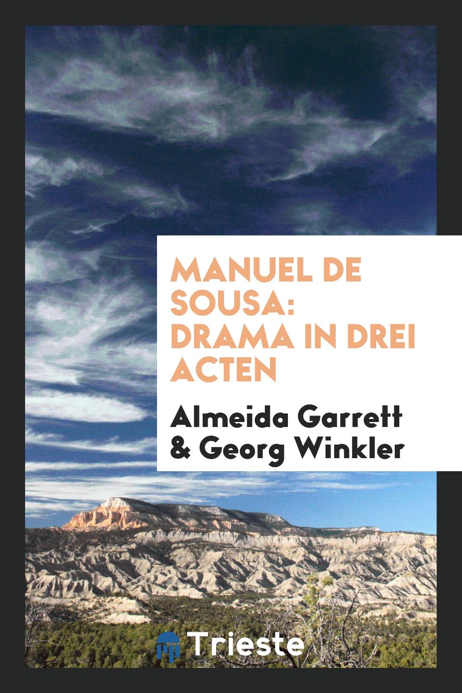 Manuel de Sousa: Drama in drei Acten