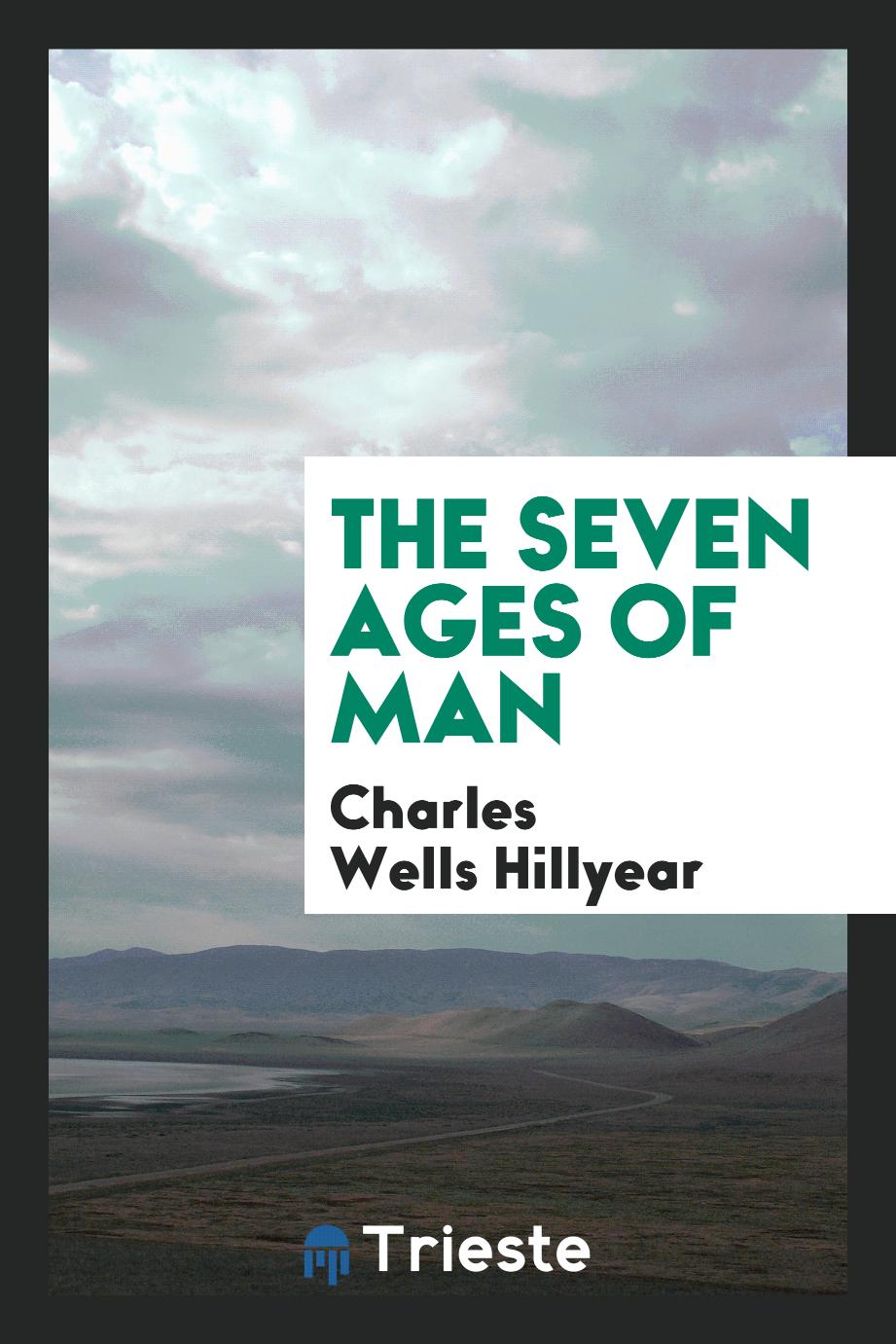 The seven ages of man