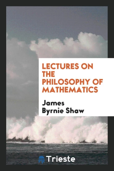 Lectures on the Philosophy of Mathematics
