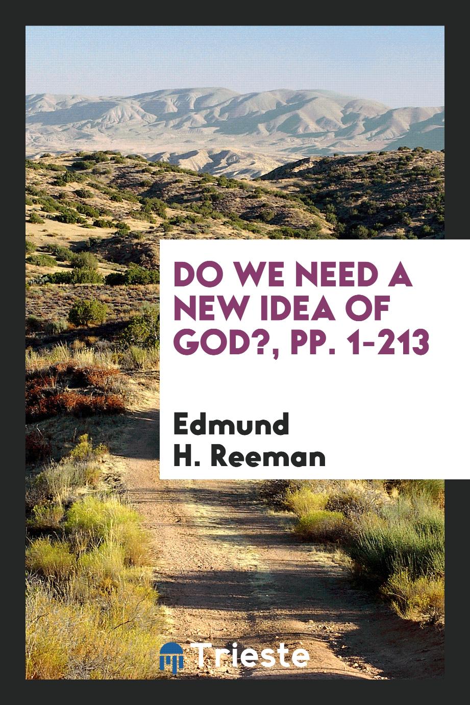 Do We Need a New Idea of God?, pp. 1-213