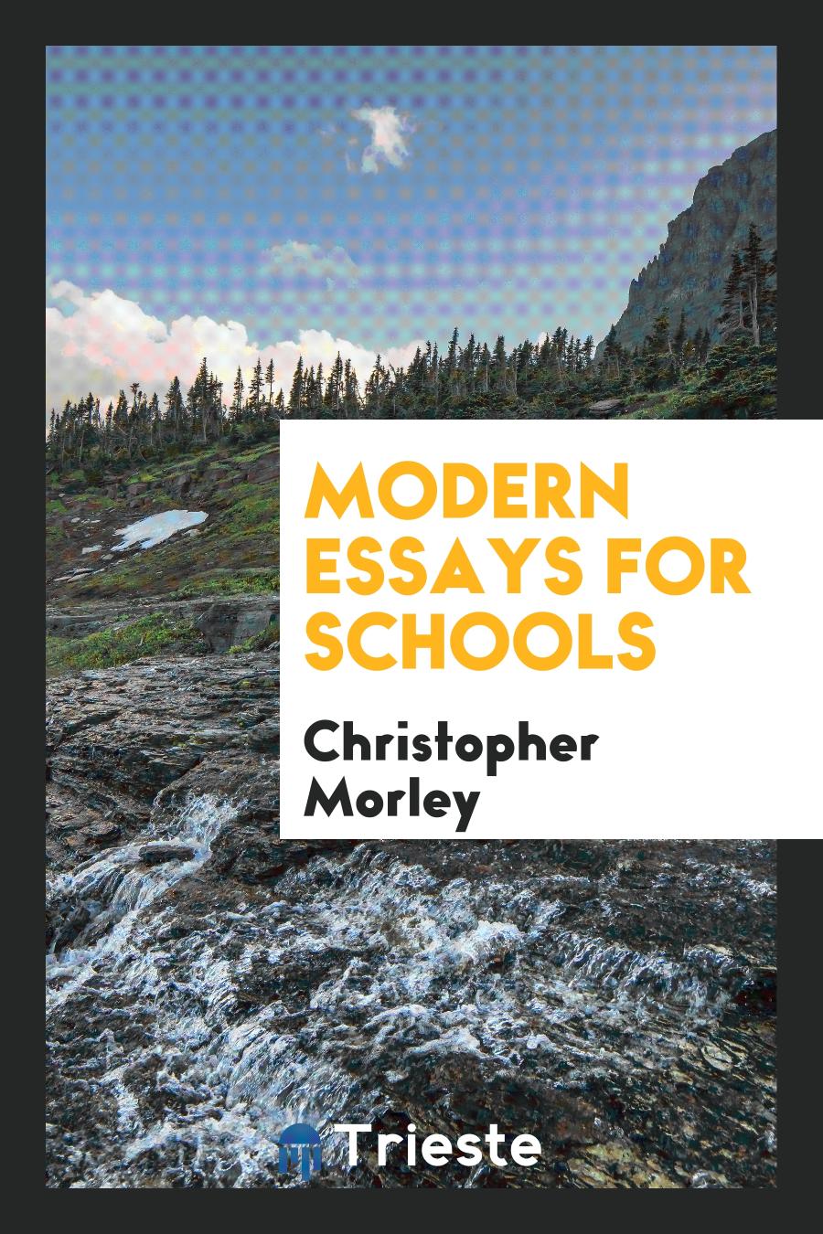 Modern Essays for Schools
