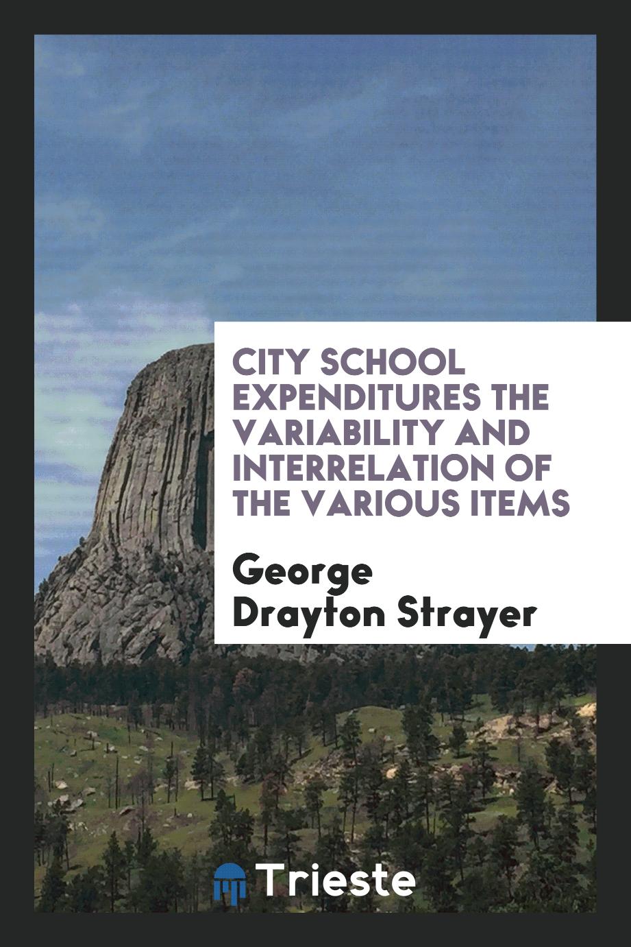City School Expenditures the Variability and Interrelation of the Various Items