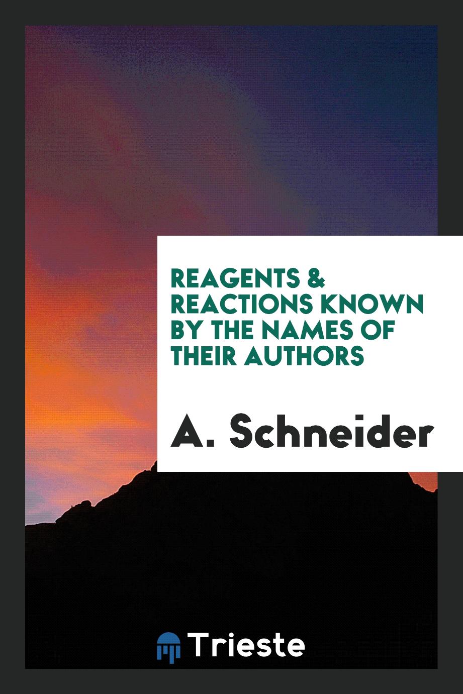Reagents & Reactions Known by the Names of Their Authors