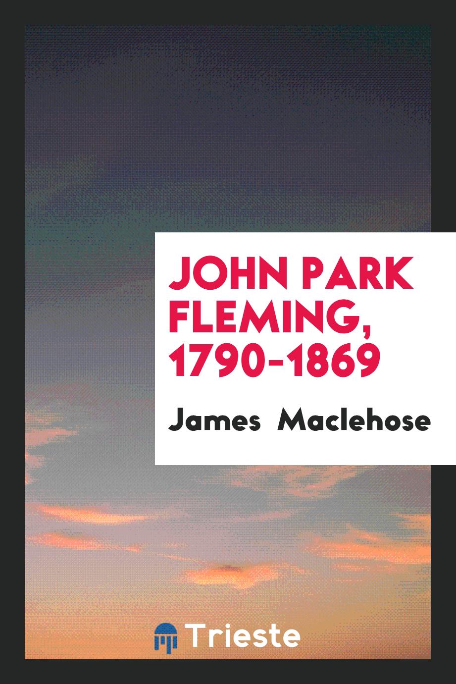 John Park Fleming, 1790-1869