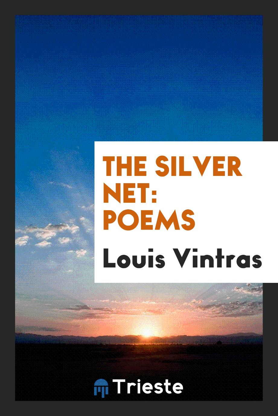 The Silver Net: Poems