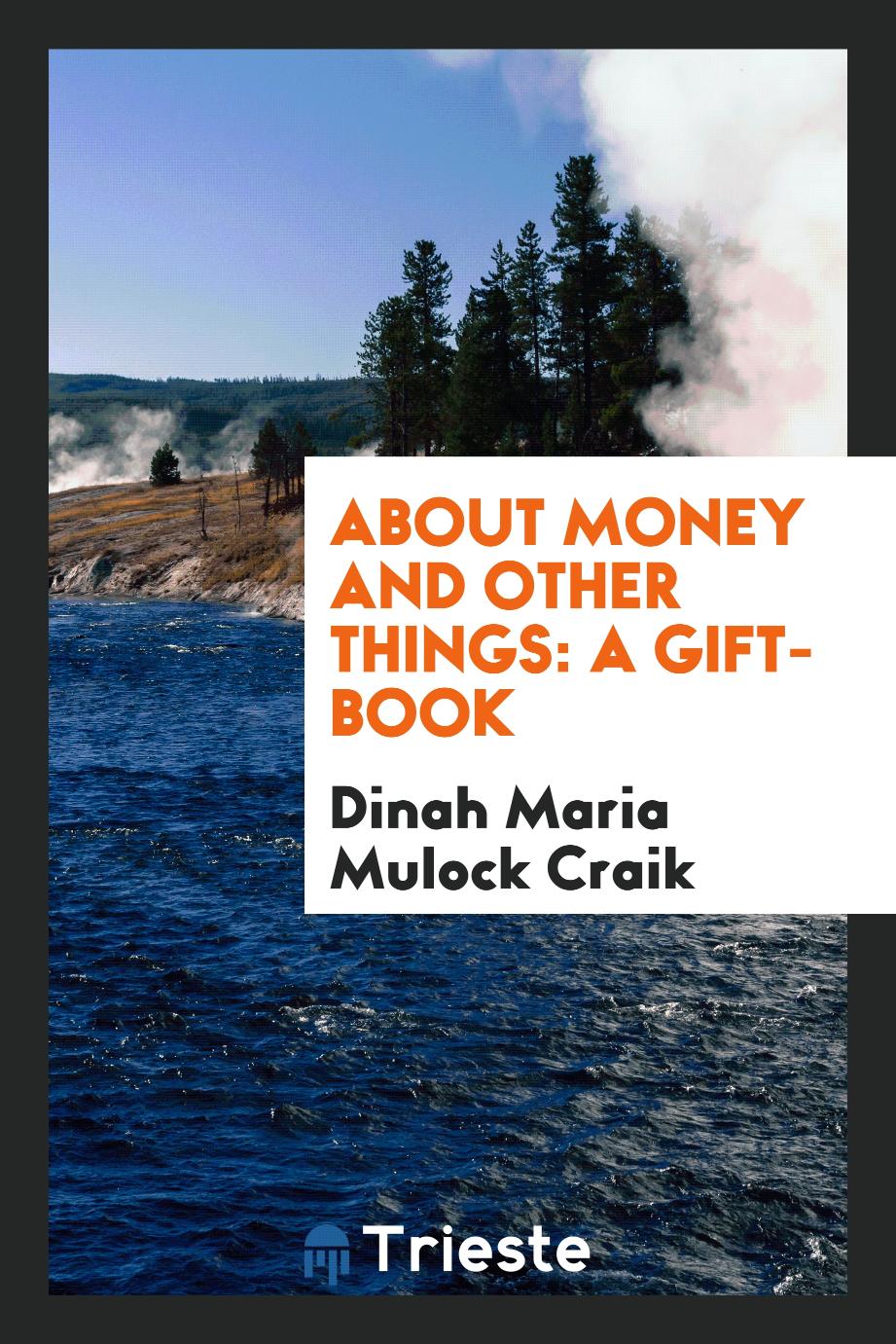 About money and other things: a gift-book