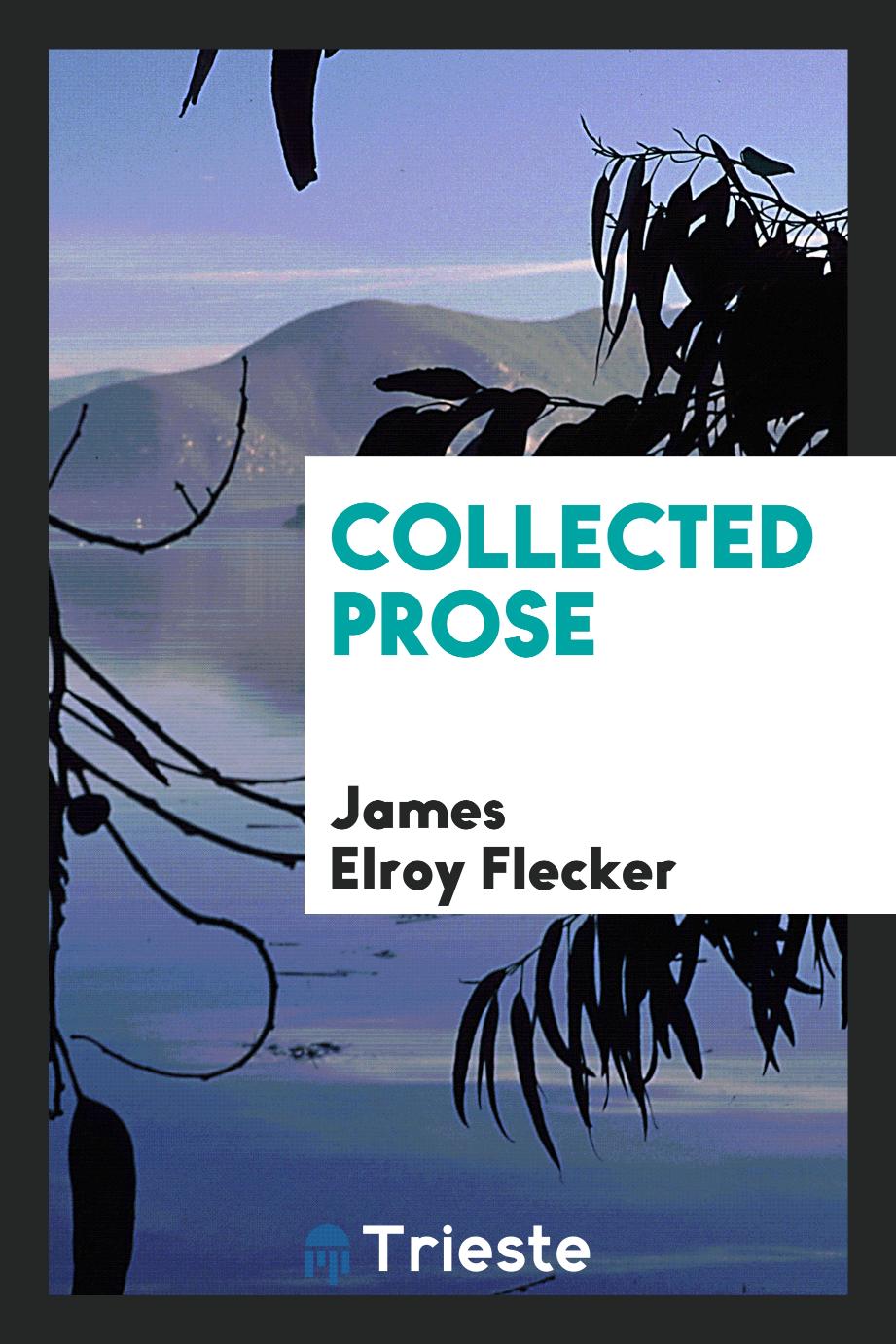 Collected prose
