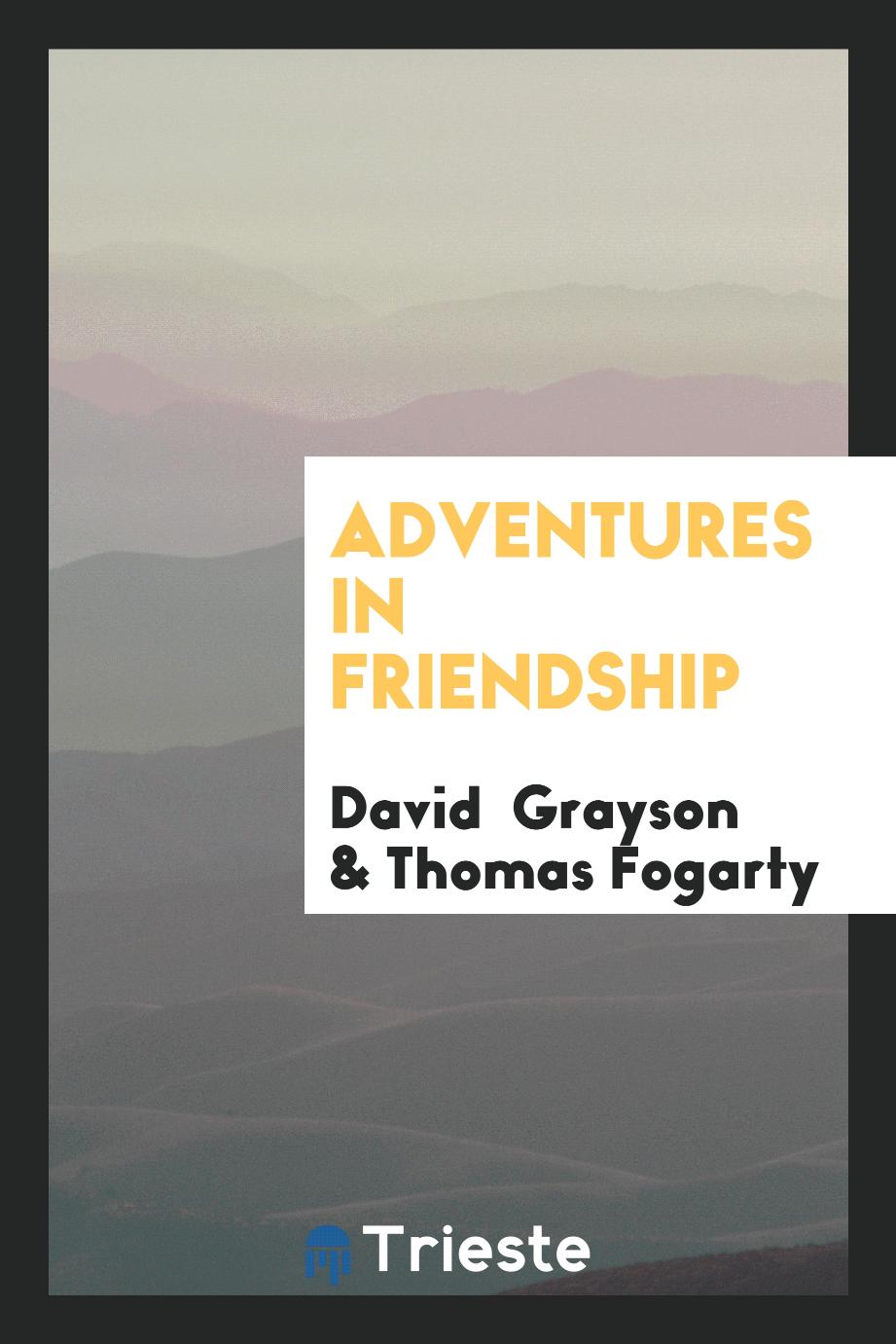 Adventures in friendship
