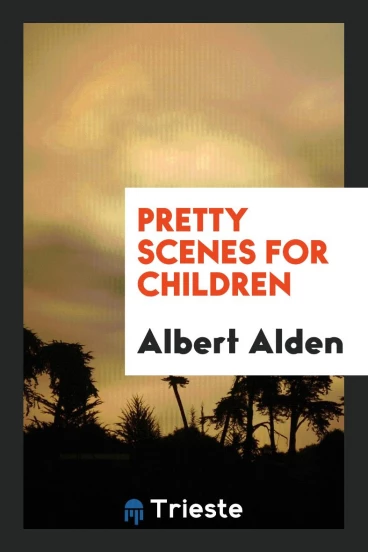 Pretty scenes for children