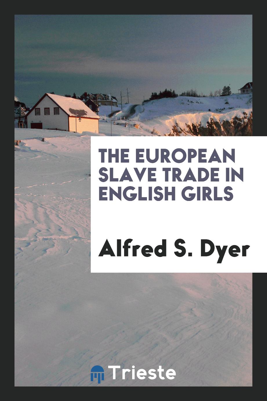 The European slave trade in English girls