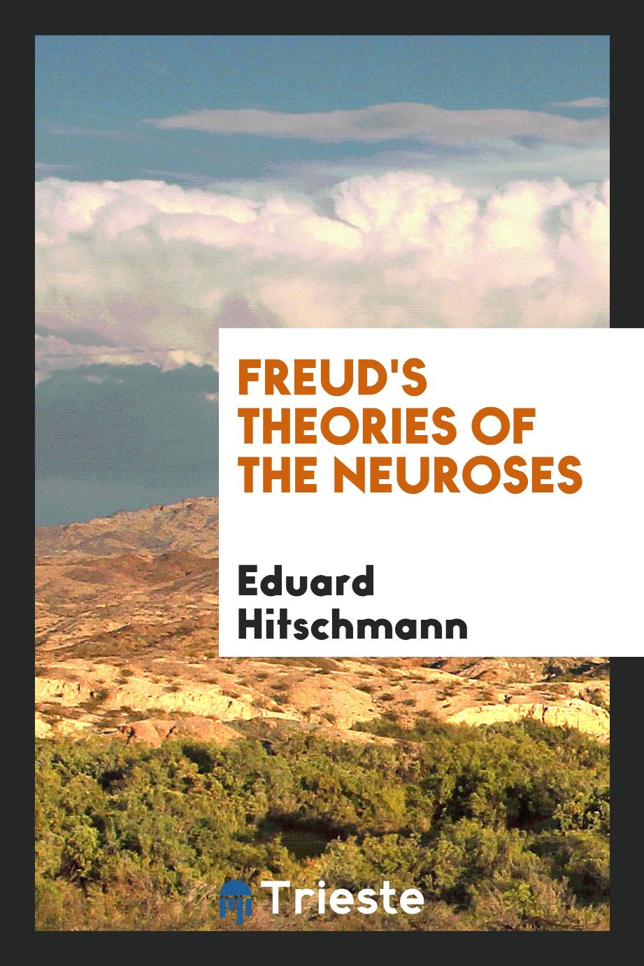 Freud's theories of the neuroses