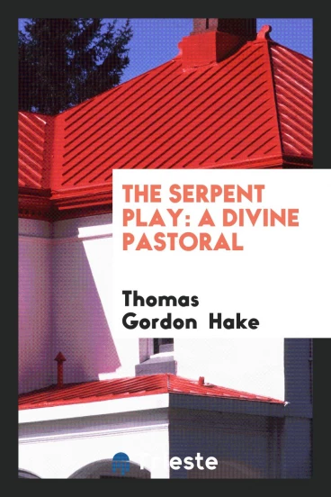 The Serpent Play: A Divine Pastoral