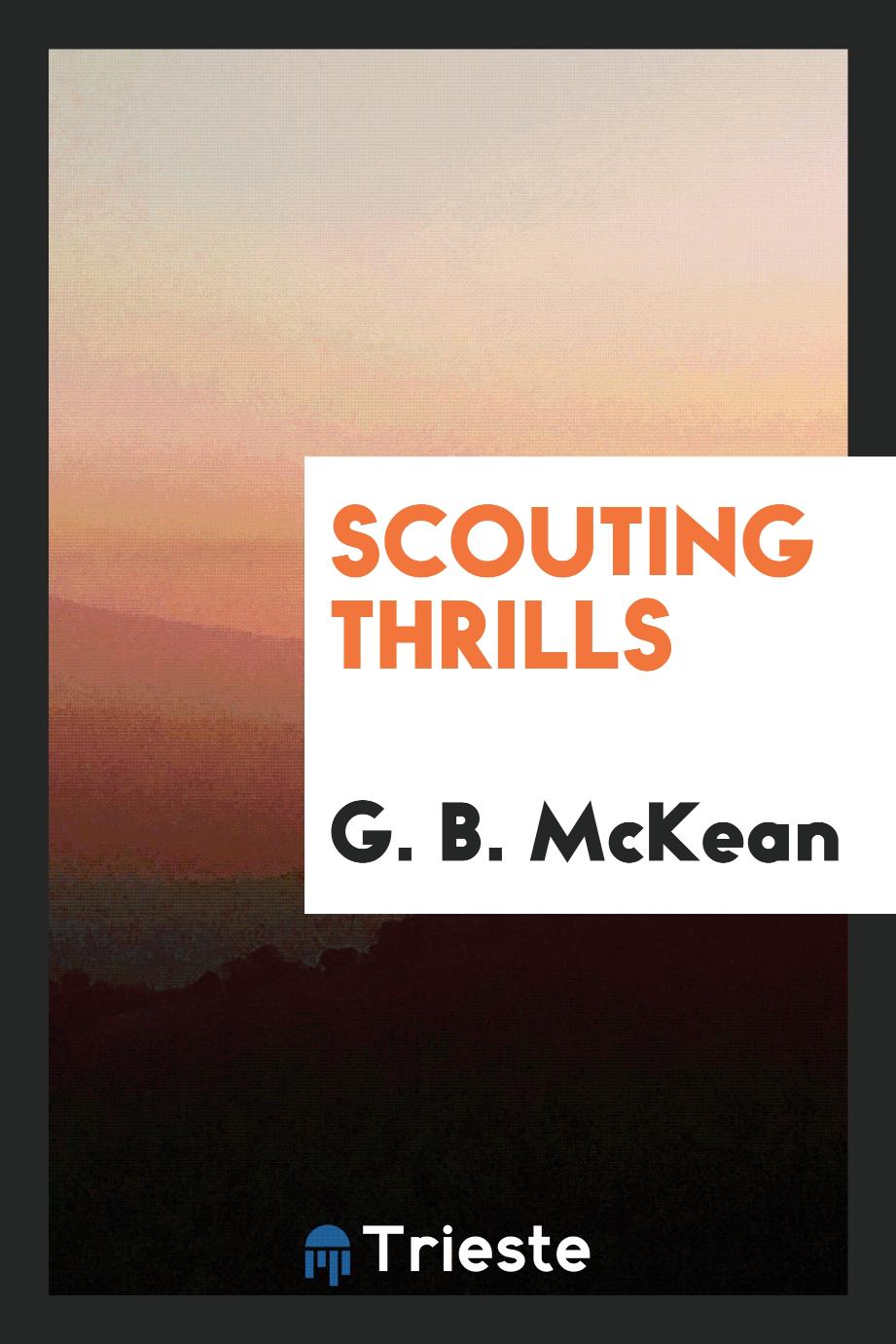 Scouting thrills