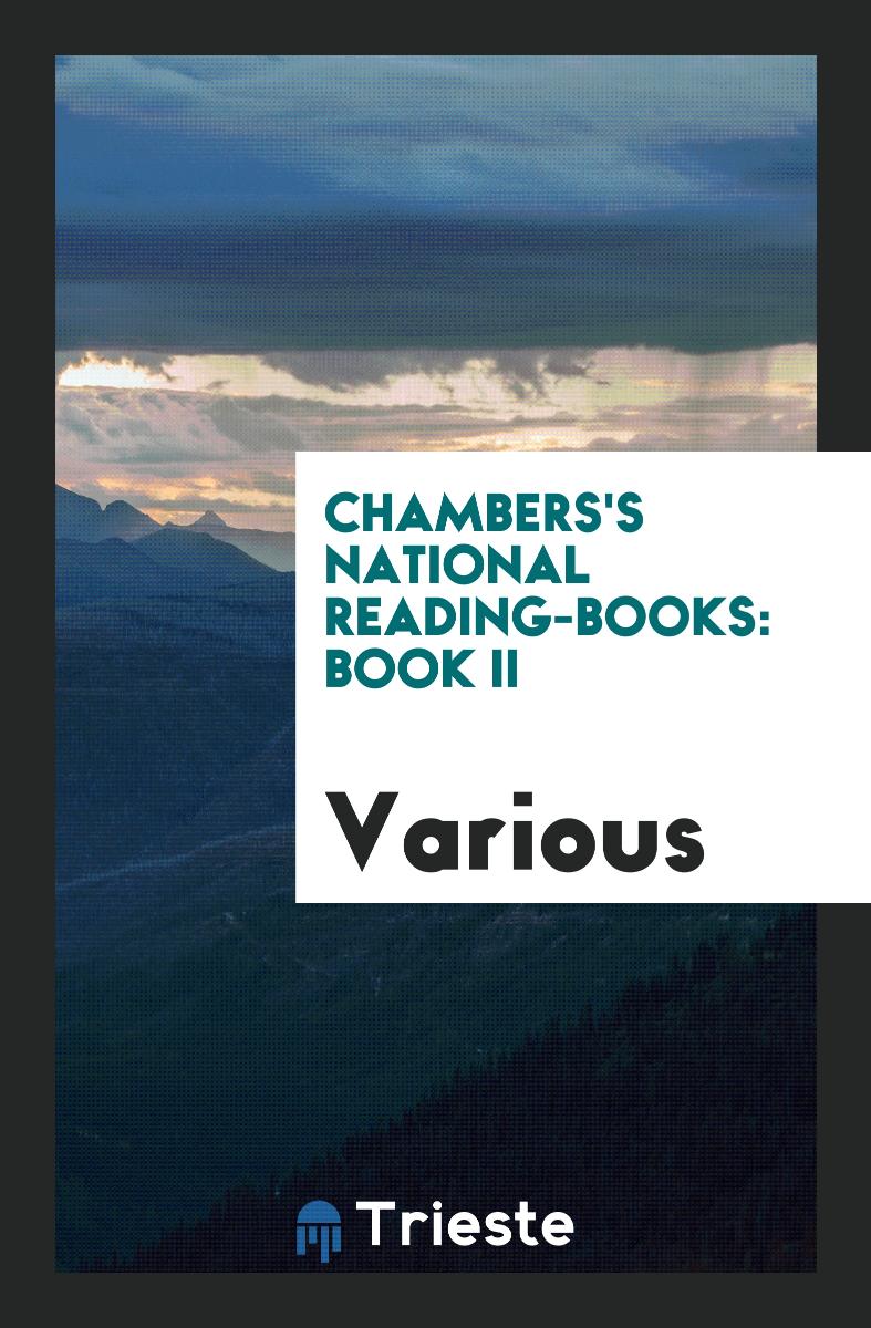 Chambers's National Reading-Books: Book II