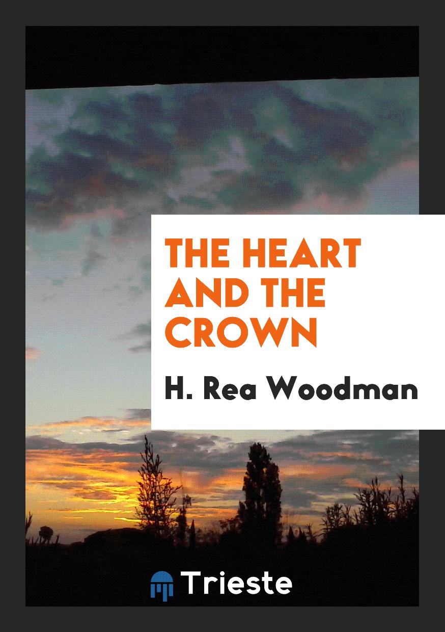 The Heart and the Crown