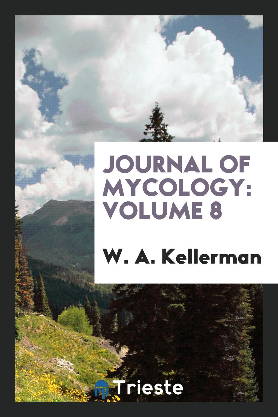 Journal of Mycology: Volume 8