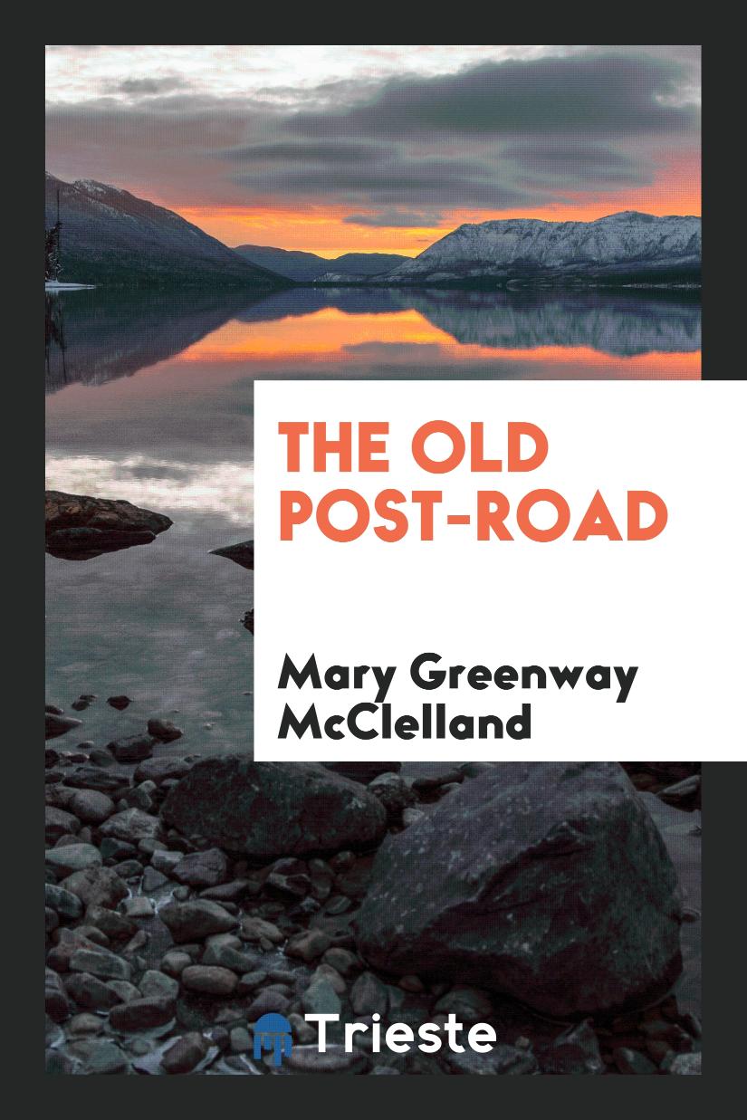 The Old Post-Road