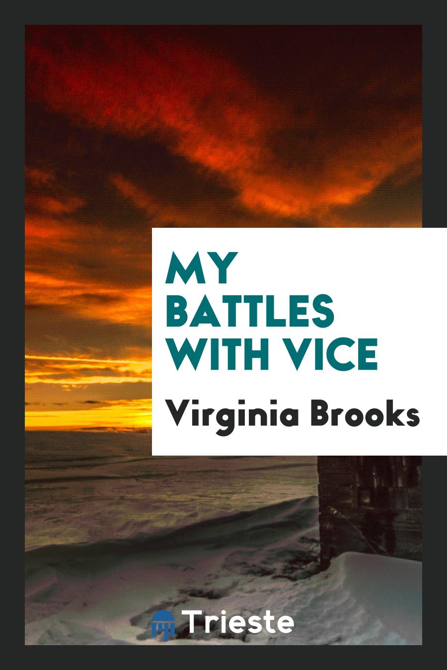 My Battles with Vice