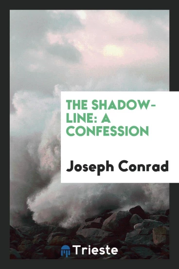 The shadow-line: a confession