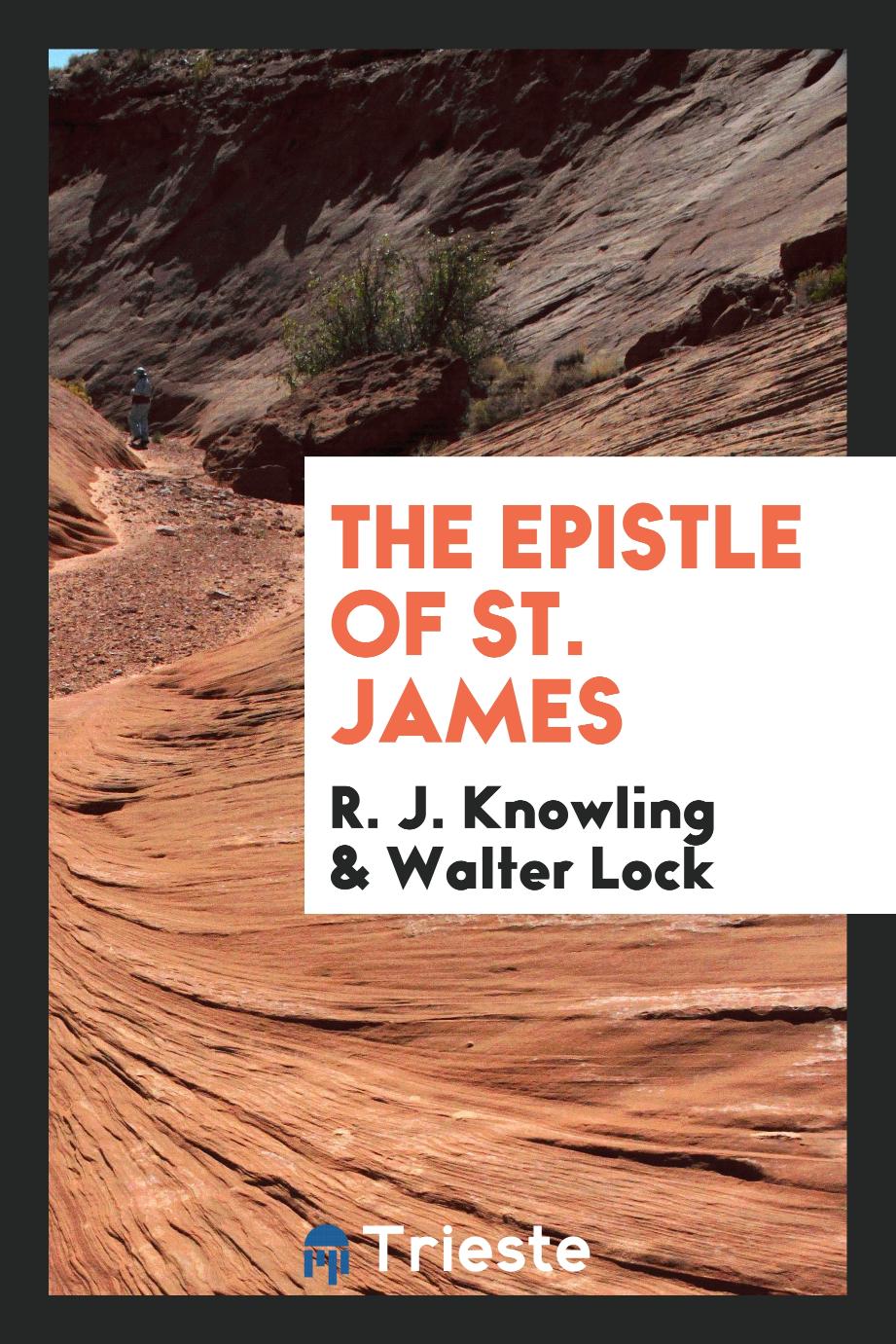 R. J. Knowling, Walter Lock - The Epistle of St. James