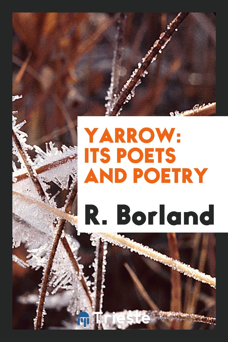 Yarrow: Its Poets and Poetry