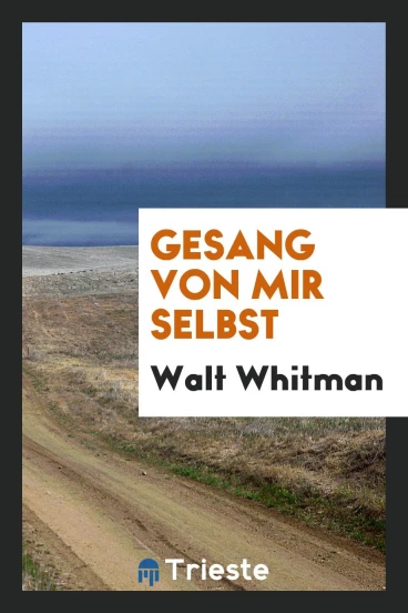 Gesang von mir selbst