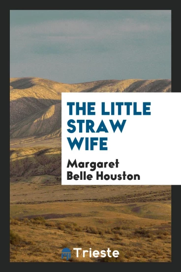 The Little Straw Wife
