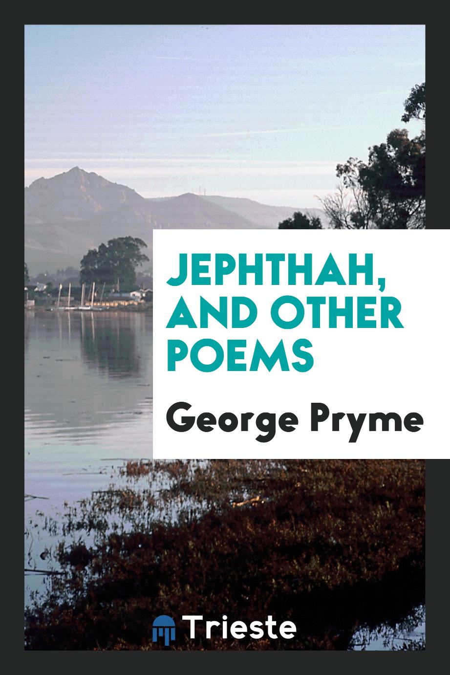 Jephthah, and other poems