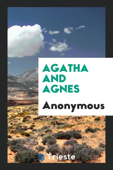 Agatha and Agnes