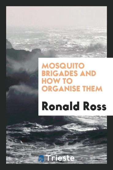 Mosquito Brigades and How to Organise Them