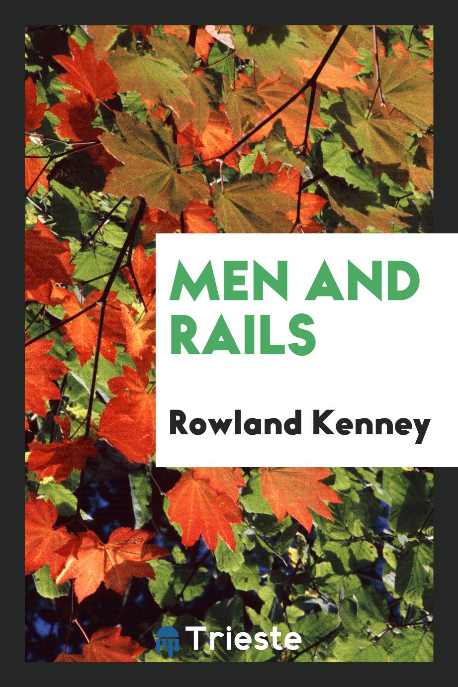 Men and rails