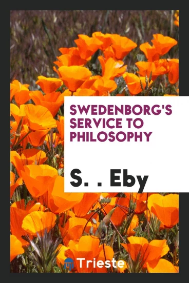 Swedenborg's Service to Philosophy