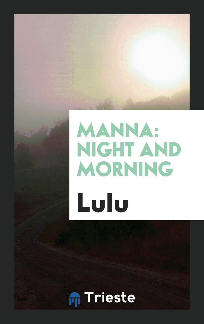 Manna: Night and Morning