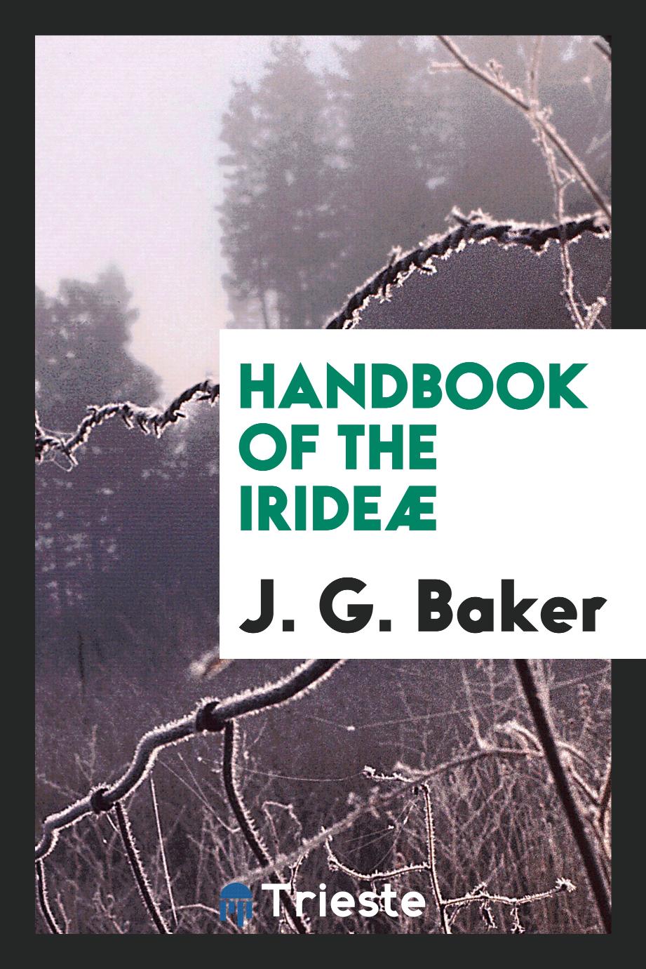 Handbook of the Irideæ