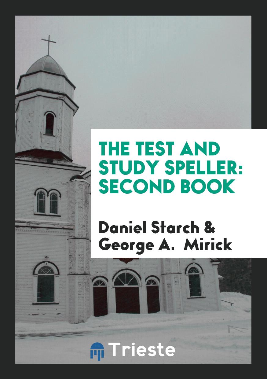 The Test and Study Speller: second book