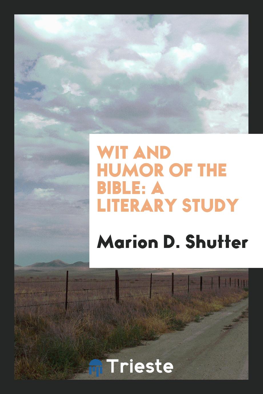 Wit and Humor of the Bible: A Literary Study