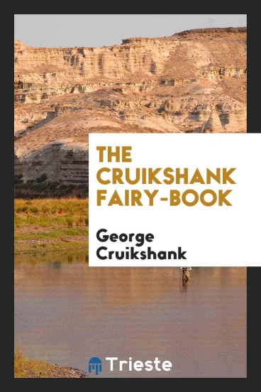 The Cruikshank fairy-book