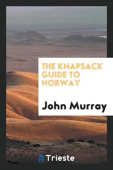 The Knapsack Guide to Norway