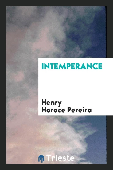 Intemperance