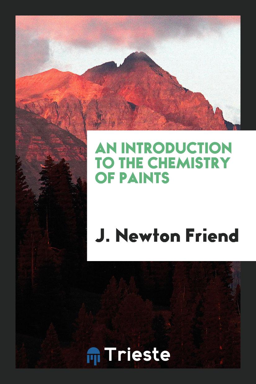 An Introduction to the Chemistry of Paints