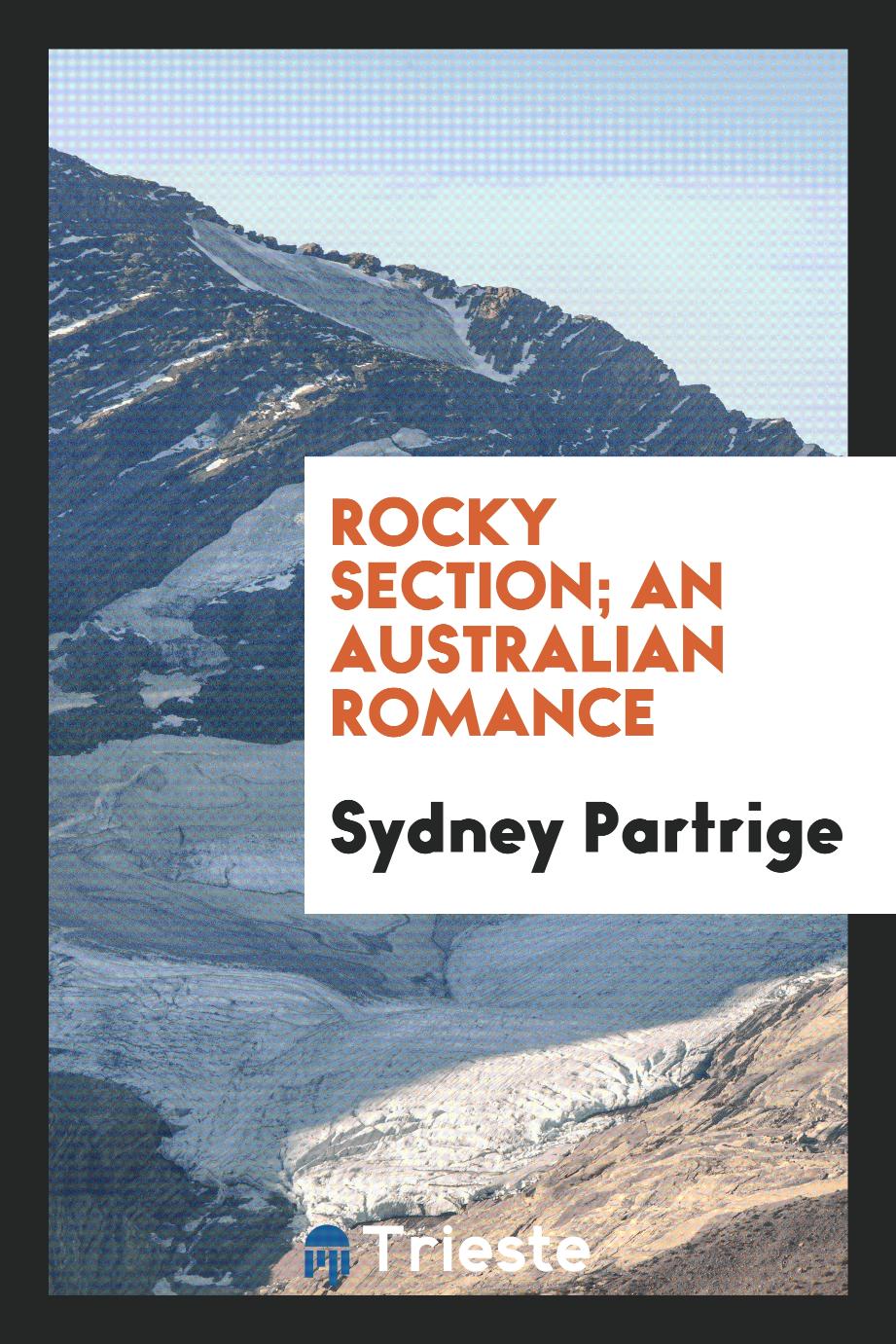 Rocky Section; an Australian Romance