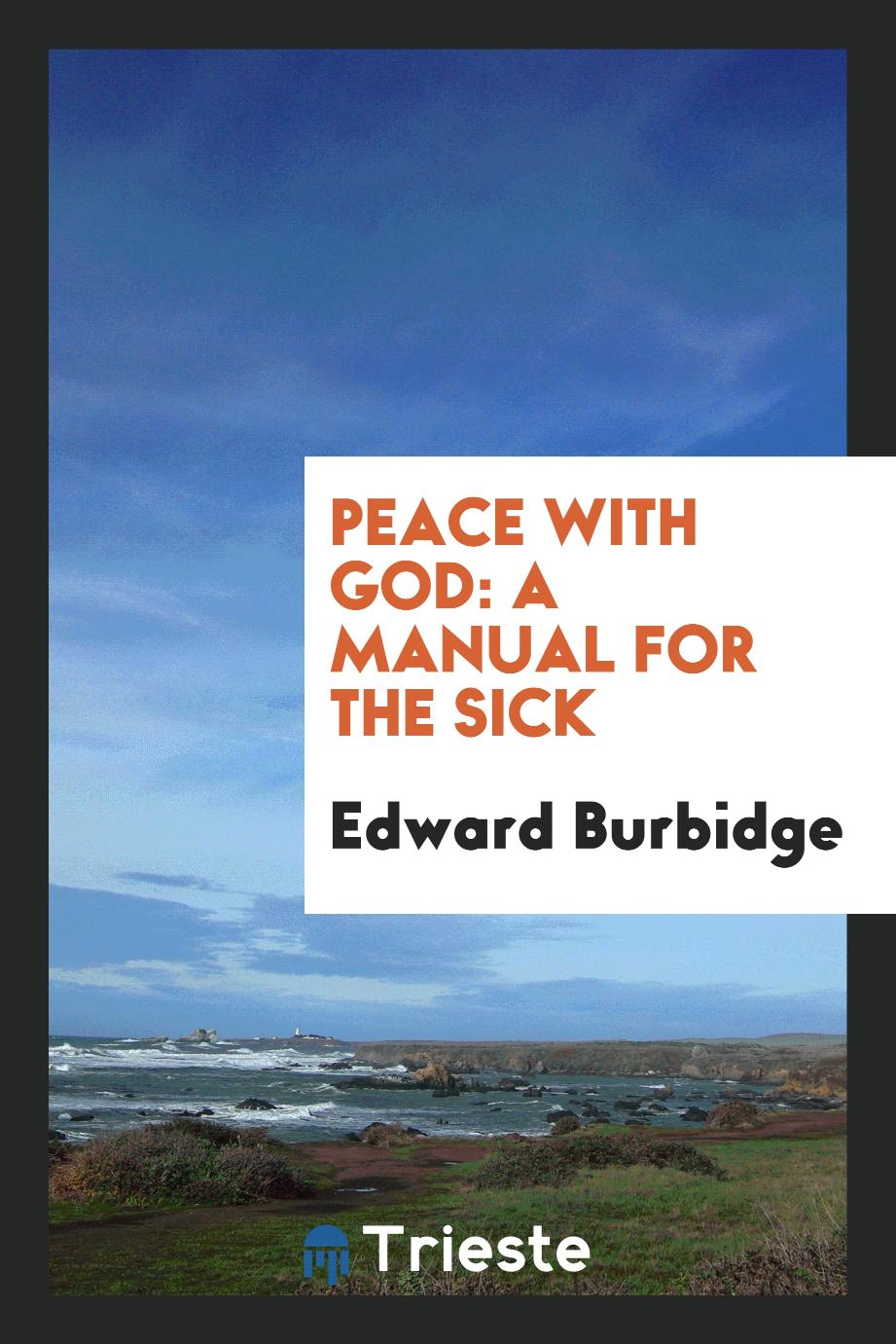 Peace with God: A Manual for the Sick