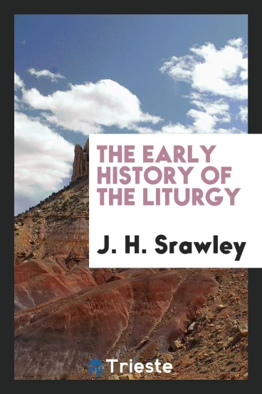 The early history of the liturgy