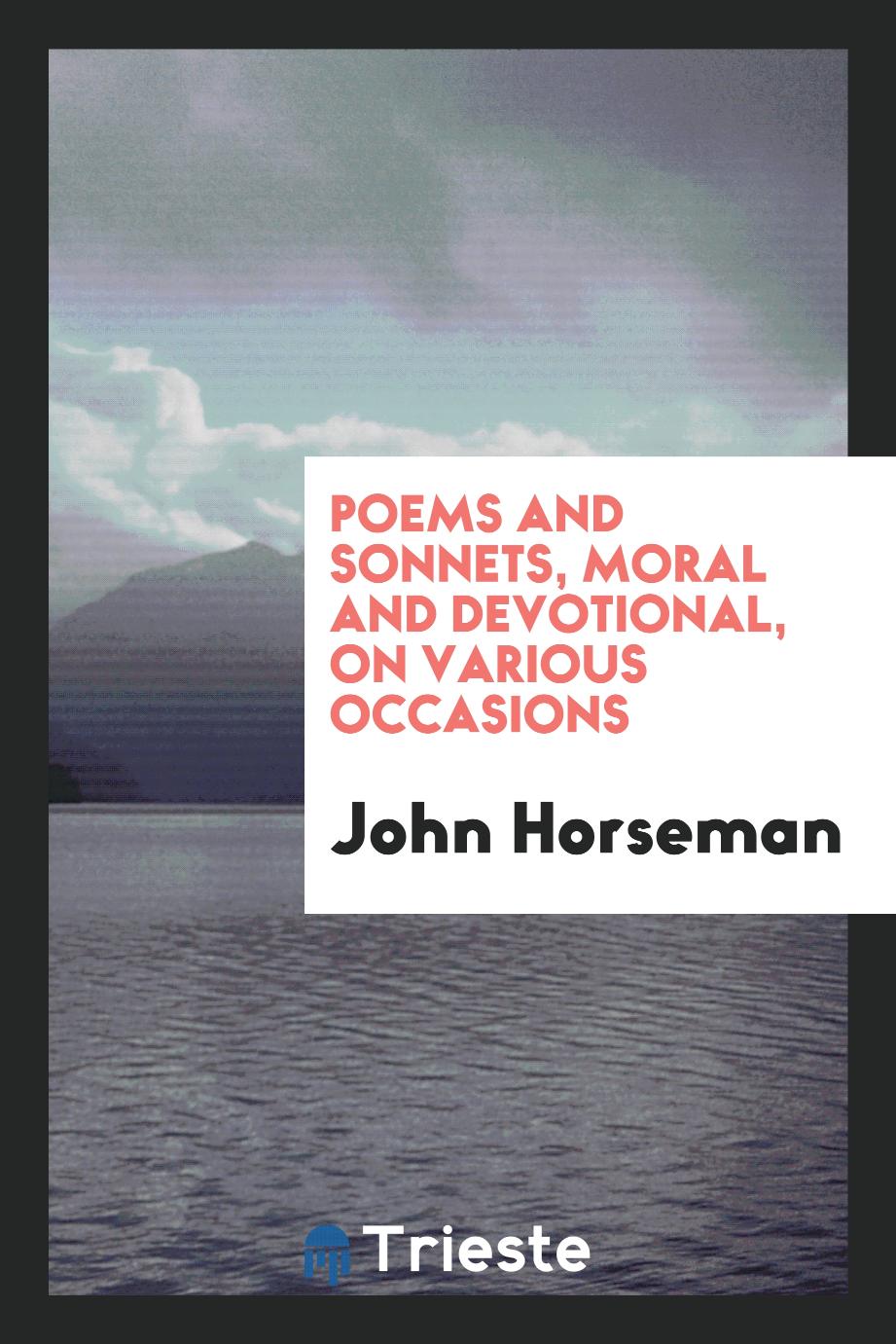 Poems and Sonnets, Moral and Devotional, on Various Occasions
